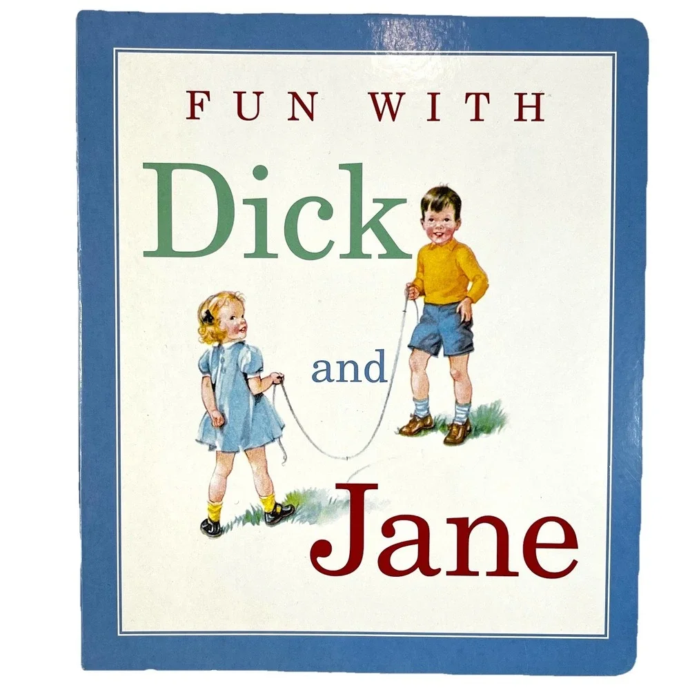FUN WITH DICK AND JANE Hardcover Premium Edition Board Book Super Timeless